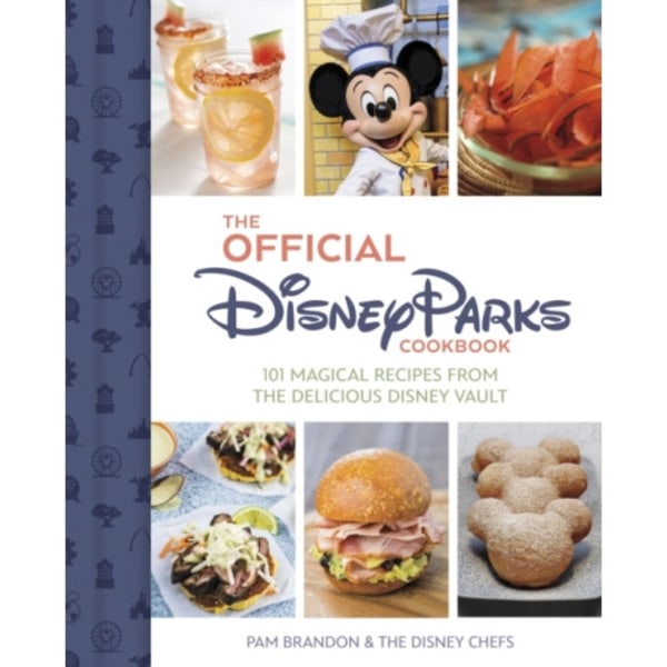 The Official Disney Parks Cookbook (inbunden, eng)