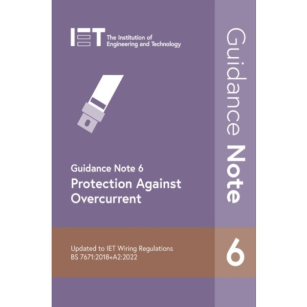 Guidance Note 6: Protection Against Overcurrent (häftad, eng)