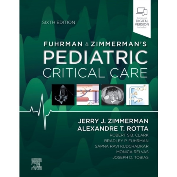 Fuhrman and Zimmerman's Pediatric Critical Care (inbunden, eng)