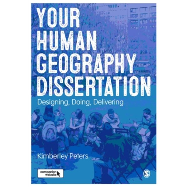 Your Human Geography Dissertation (häftad, eng)