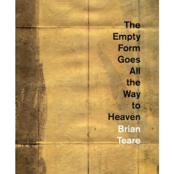 The Empty Form Goes All the Way to Heaven (häftad, eng)
