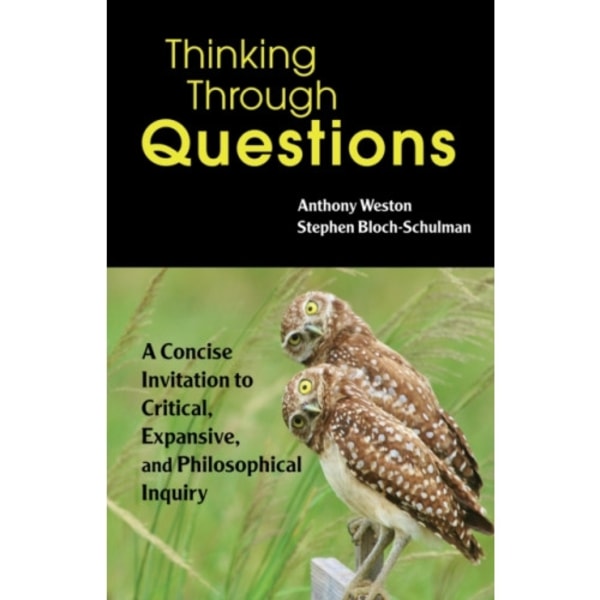 Thinking Through Questions (häftad, eng)