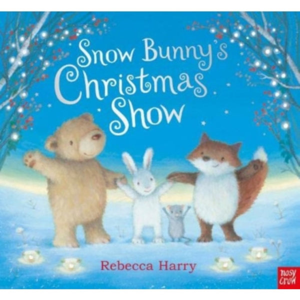 Snow Bunny's Christmas Show (inbunden, eng)