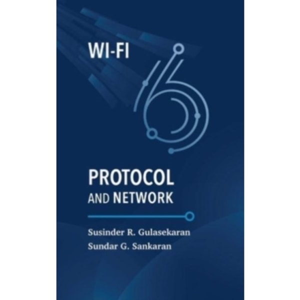 Wi-Fi 6 Protocol and Network (inbunden, eng)