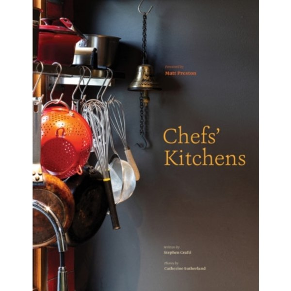 Chefs' Kitchens (inbunden, eng)