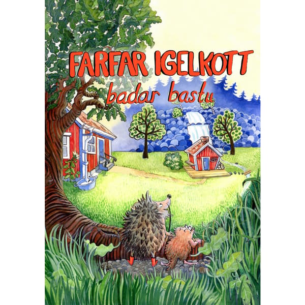 Farfar Igelkott badar bastu (inbunden)