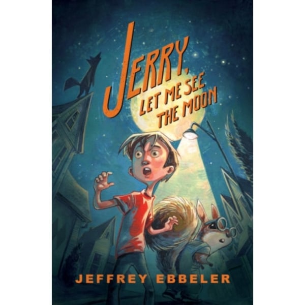 Jerry, Let Me See the Moon (inbunden, eng)
