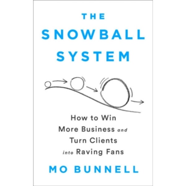 The Snowball System (inbunden, eng)