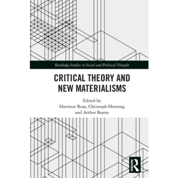 Critical Theory and New Materialisms (häftad, eng)