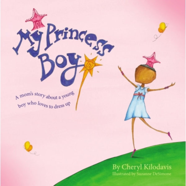 My Princess Boy (inbunden, eng)
