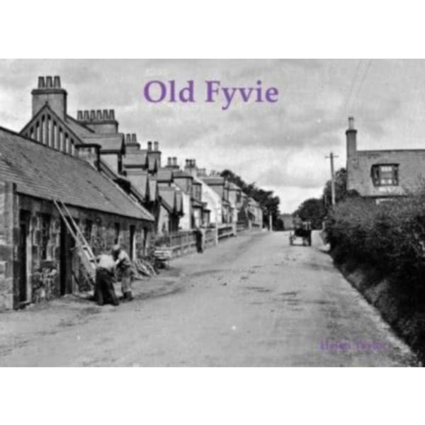 Old Fyvie (häftad, eng)