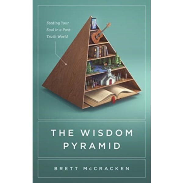 The Wisdom Pyramid (häftad, eng)