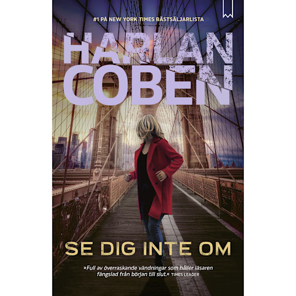 Se dig inte om (inbunden)