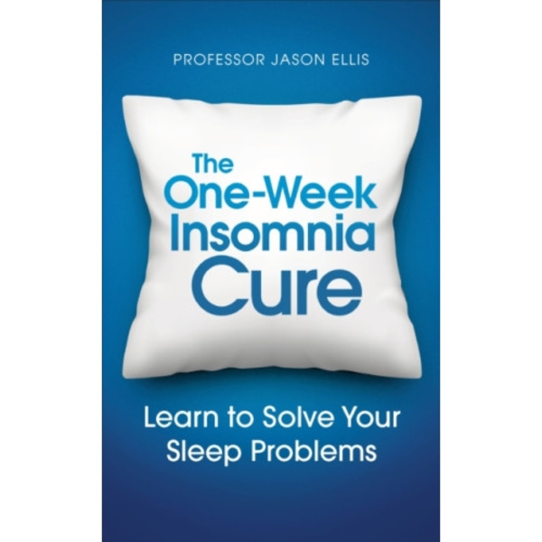 The One-week Insomnia Cure (häftad, eng)