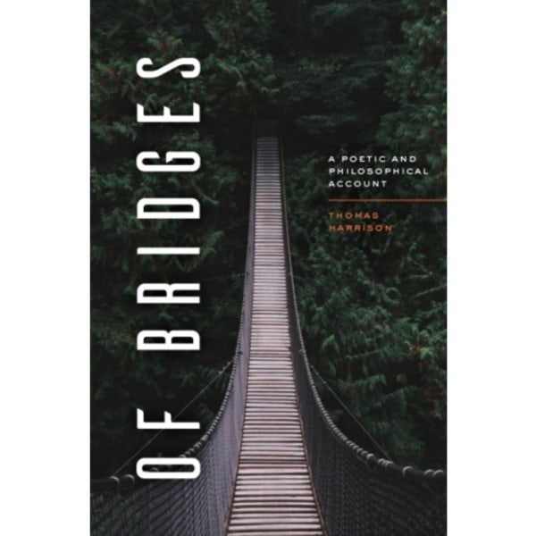 Of Bridges (inbunden, eng)