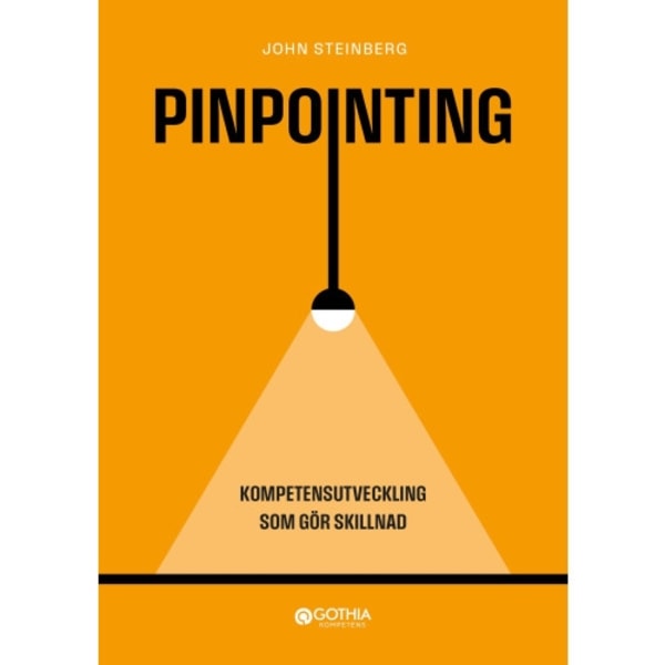 Pinpointing : kompetensutveckling som gör skillnad (häftad)