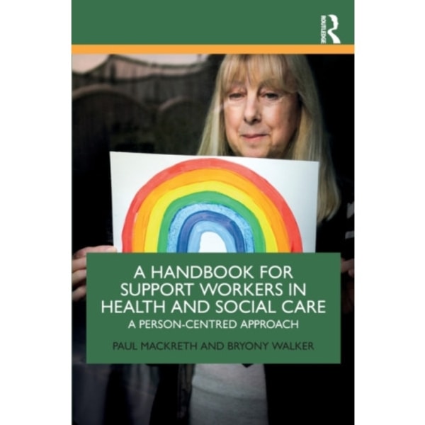 A Handbook for Support Workers in Health and Social Care (häftad, eng)