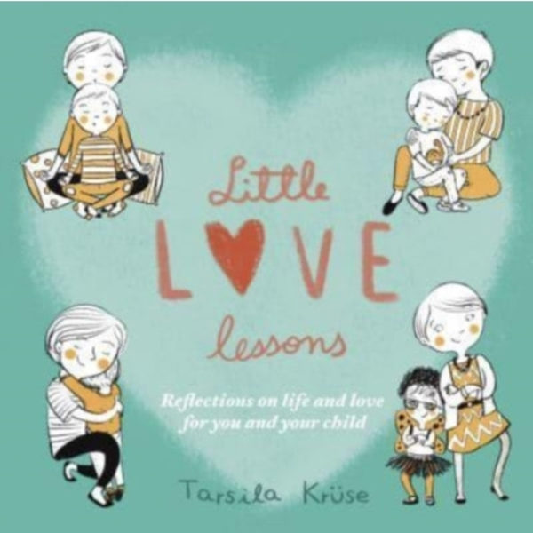 Little Love Lessons (inbunden, eng)