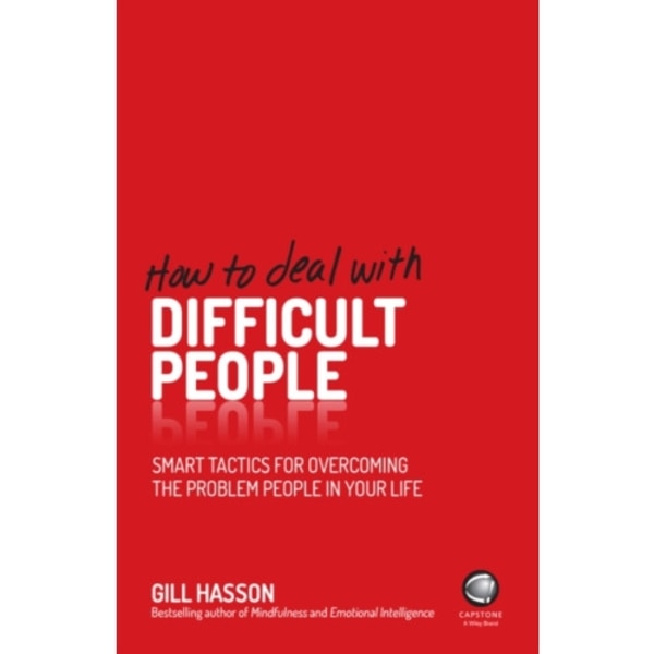 How to Deal With Difficult People (häftad, eng)