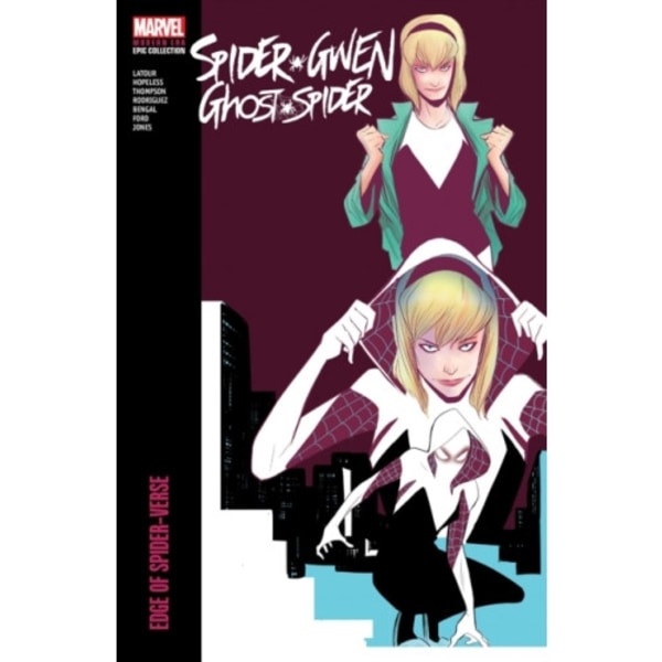Spider-Gwen: Ghost-Spider Modern Era Epic Collection: Edge of Spider-Verse (häftad, eng)