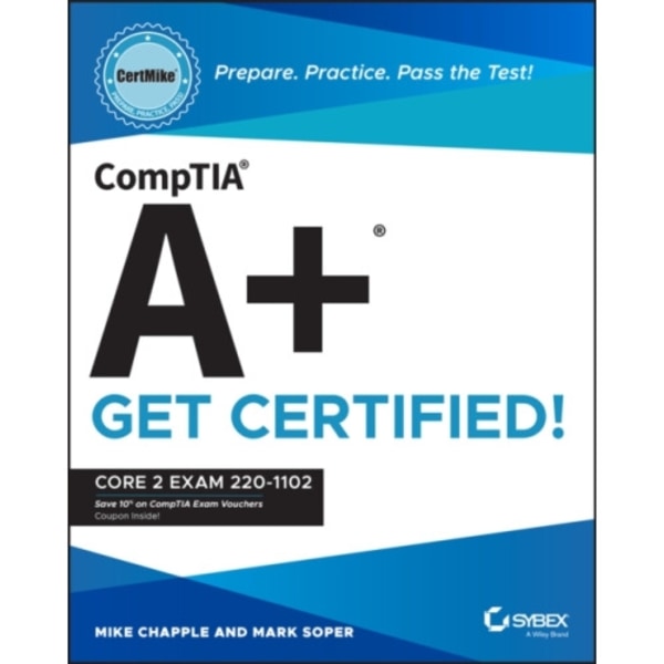 CompTIA A+ CertMike: Prepare. Practice. Pass the Test! Get Certified! (häftad, eng)