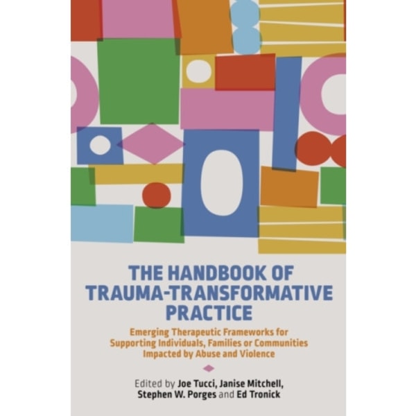The Handbook of Trauma-Transformative Practice (häftad, eng)