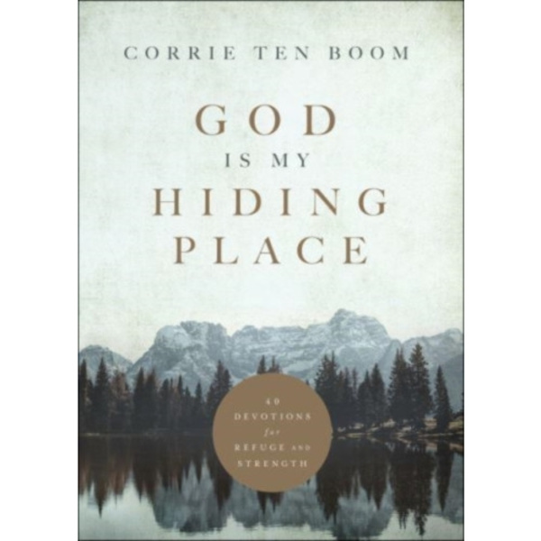 God Is My Hiding Place – 40 Devotions for Refuge and Strength (inbunden, eng)