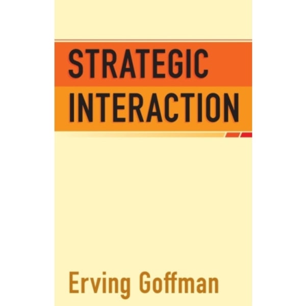 Strategic Interaction (häftad, eng)