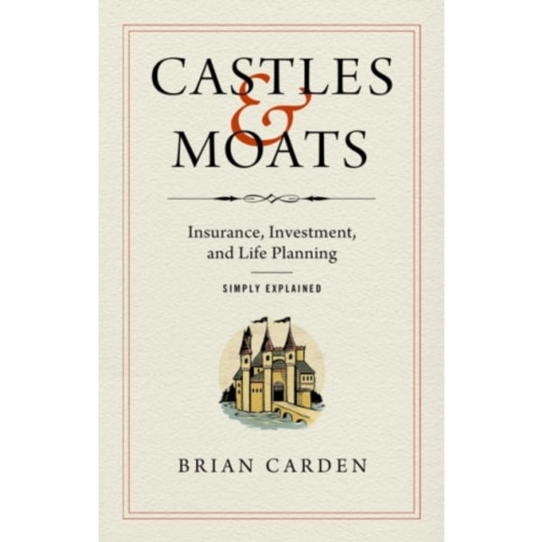 Castles and Moats (inbunden, eng)