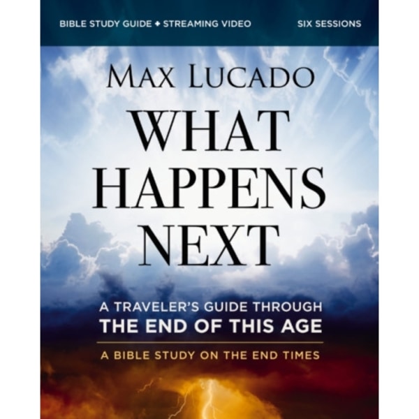 What Happens Next Bible Study Guide plus Streaming Video (häftad, eng)