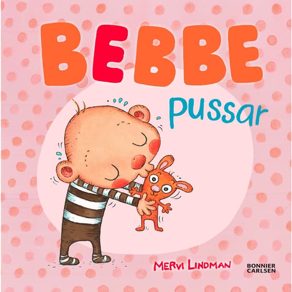 Bebbe pussar (inbunden)