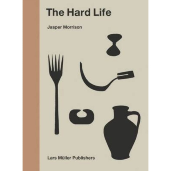 The Hard Life (inbunden, eng)