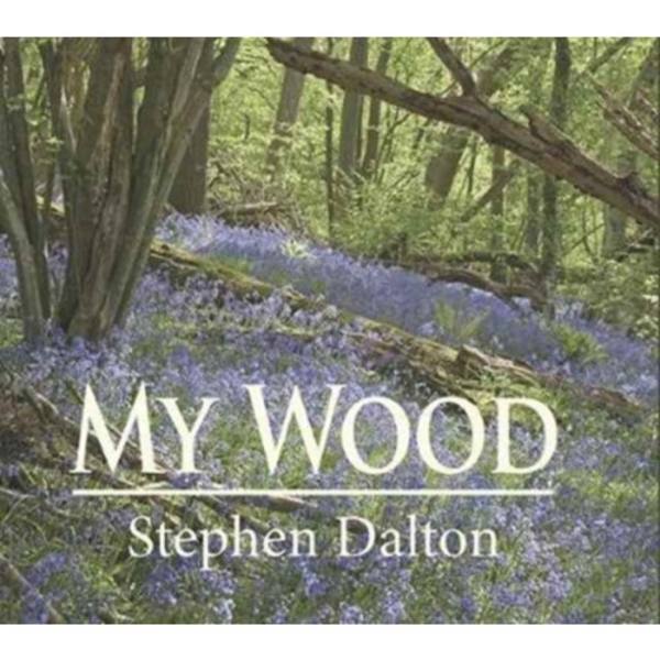 My Wood (inbunden, eng)