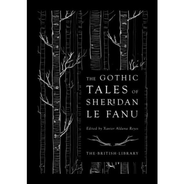 The Gothic Tales of Sheridan Le Fanu (inbunden, eng)