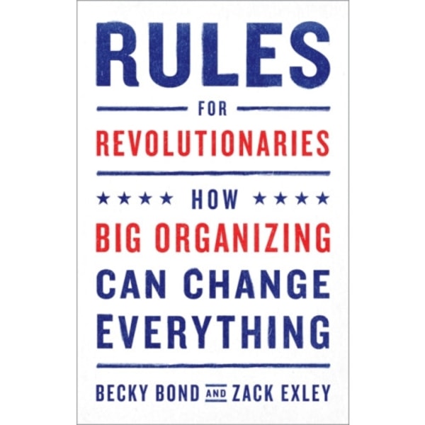 Rules for Revolutionaries (häftad, eng)