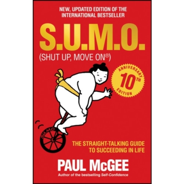S.U.M.O (Shut Up, Move On) (häftad, eng)