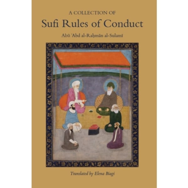 A Collection of Sufi Rules of Conduct (häftad, eng)