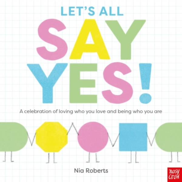 Let's All Say Yes! (inbunden, eng)