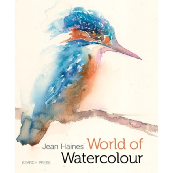 Jean Haines' World of Watercolour (inbunden, eng)