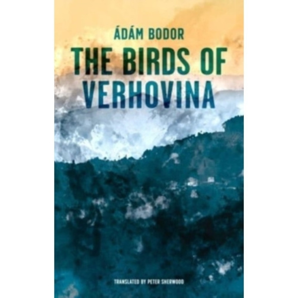Birds of Verhovina (häftad, eng)