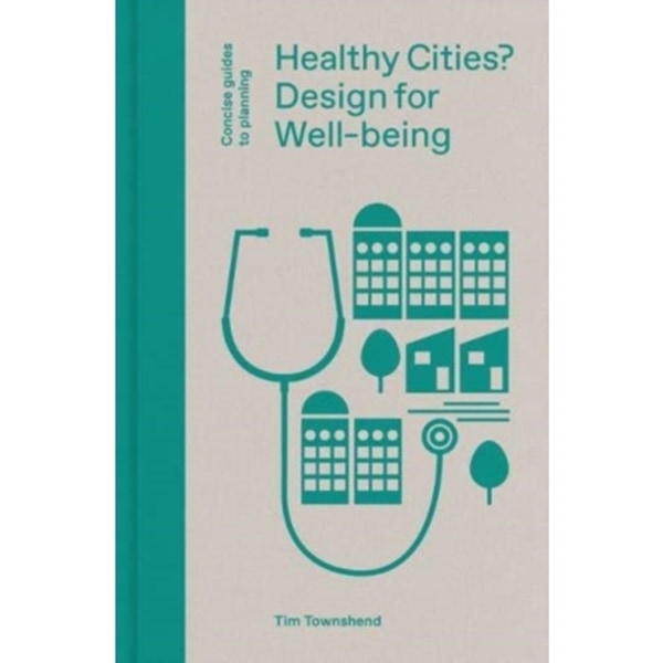 Healthy Cities? (inbunden, eng)