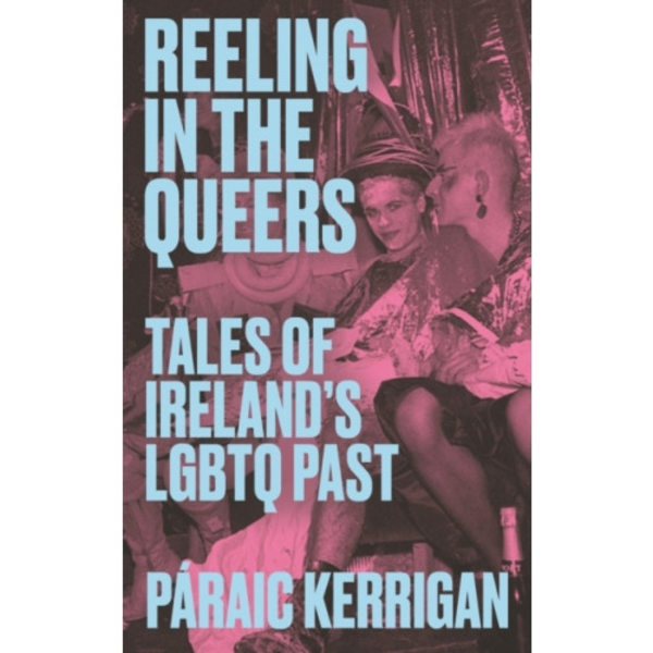 Reeling in the Queers (häftad, eng)