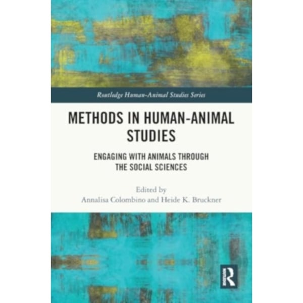 Methods in Human-Animal Studies (häftad, eng)