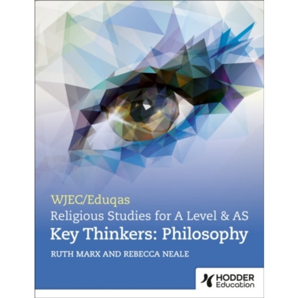 WJEC/Eduqas A Level Religious Studies Key Thinkers: Philosophy (häftad, eng)