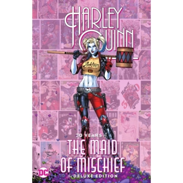 Harley Quinn: 30 Years of the Maid of Mischief The Deluxe Edition (inbunden, eng)