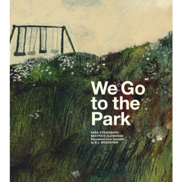 We Go to the Park (inbunden, eng)