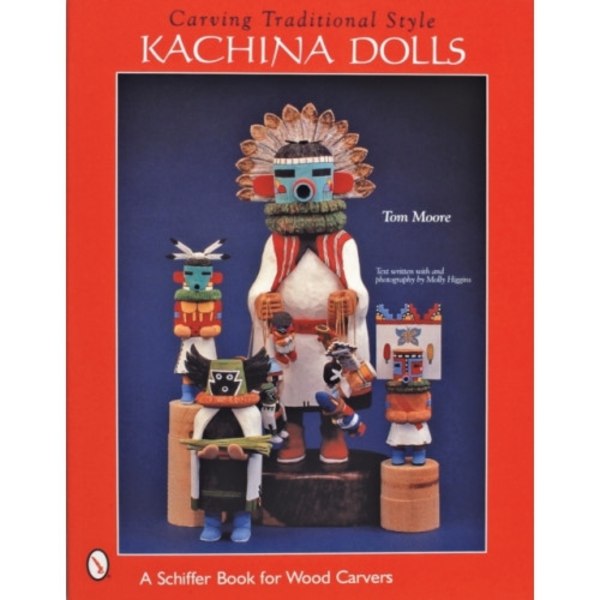 Carving Traditional Style Kachina Dolls (häftad, eng)