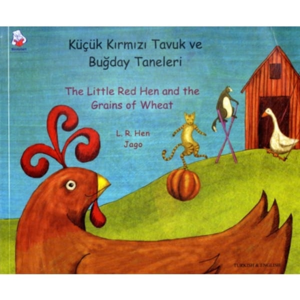 The Little Red Hen and the Grains of Wheat in Turkish and English (häftad, eng)