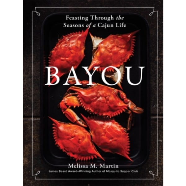 Bayou (inbunden, eng)