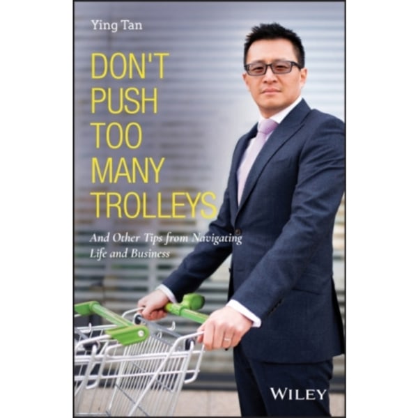 Don't Push Too Many Trolleys (inbunden, eng)